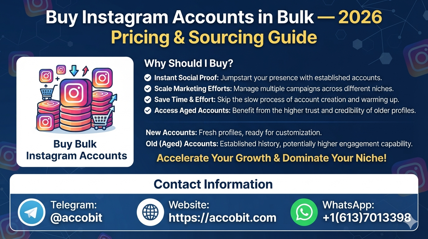 Buy Instagram Accounts in Bulk — 2026 Pricing & Sourcing Guide