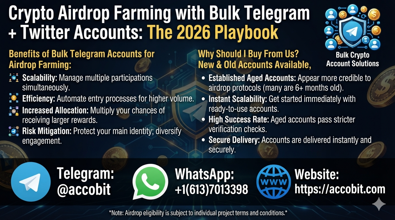 Crypto Airdrop Farming with Bulk Telegram + Twitter Accounts: The 2026 Playbook